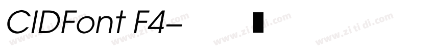 CIDFont F4字体转换